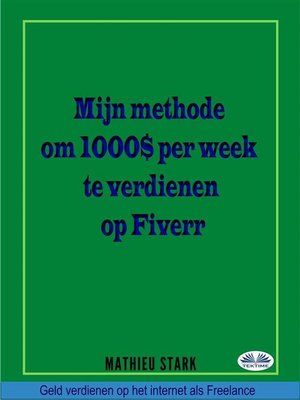 cover image of Hoe Ik $ 1000 Per Week Verdien Op Fiverr